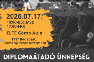 Diplomaátadó Ünnepség / Graduation Ceremony (BSc, MSc, FKK)