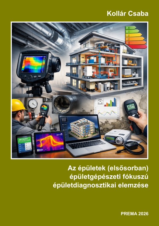 „Az épületek (elsősorban) épületgépészeti fókuszú épületdiagnosztikai elemzése” című könyv megjelenése