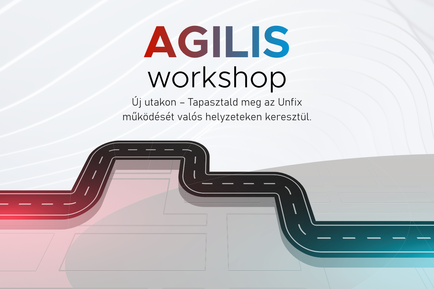 Agilis Workshop – Új utakon | 2026. május 9-én